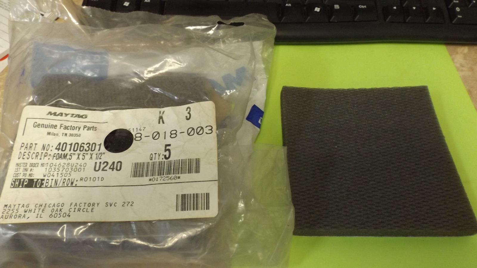 WHIRLPOOL WASHER 40106301 FOAM 5X5X1/2 (NEW) WHIRLPOOL WASHER 40106301 FOAM 5X5X1/2 (NEW)